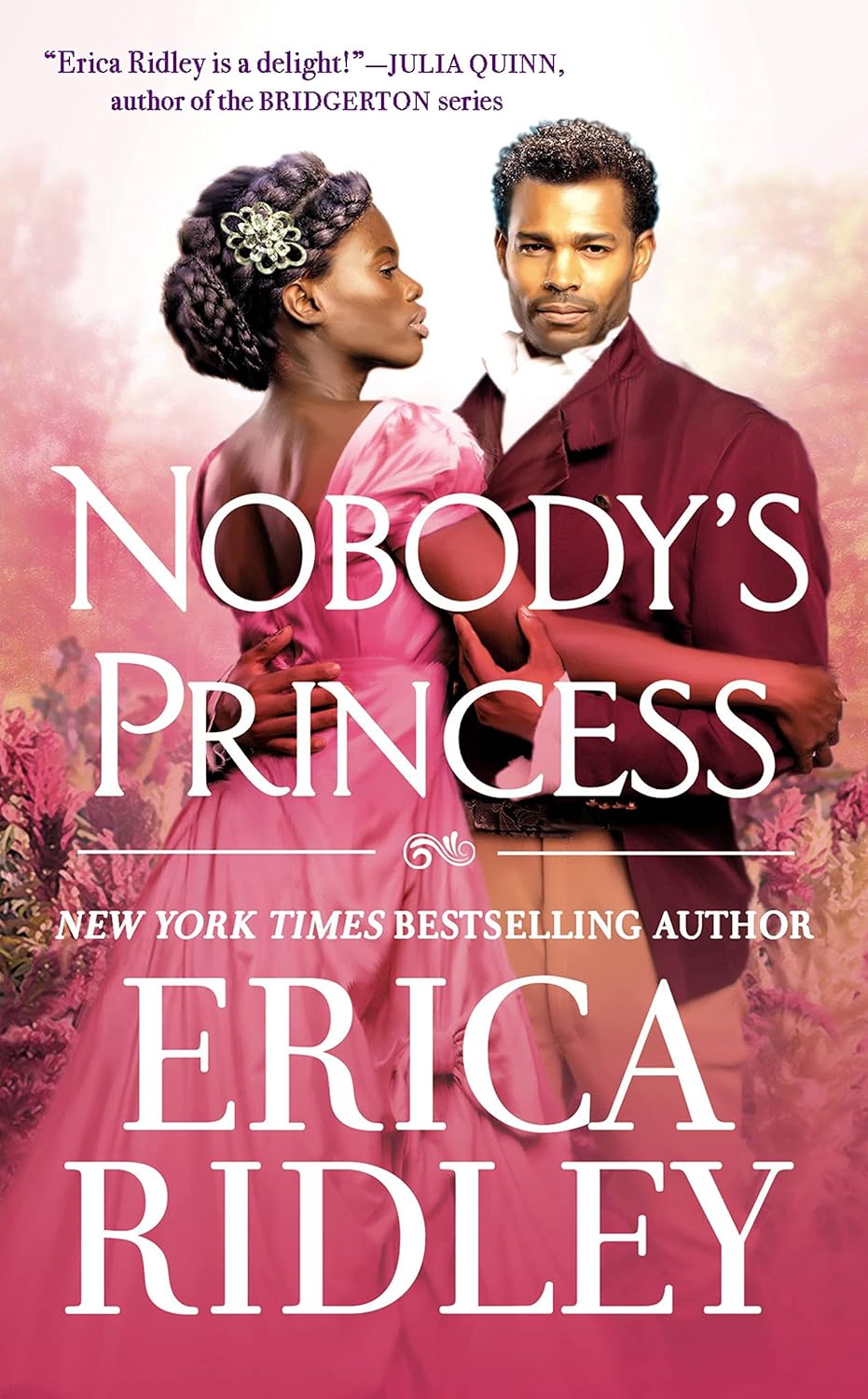 Nobody's Princess (Novel) by Erica Ridley