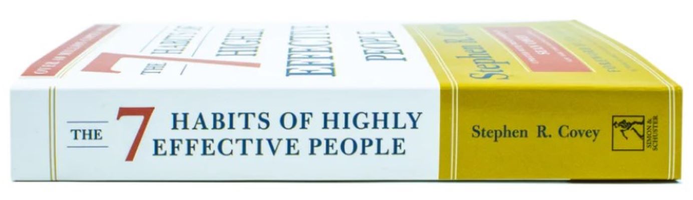 The 7 Habits of Highly Effective People : 30th Anniversary Edition