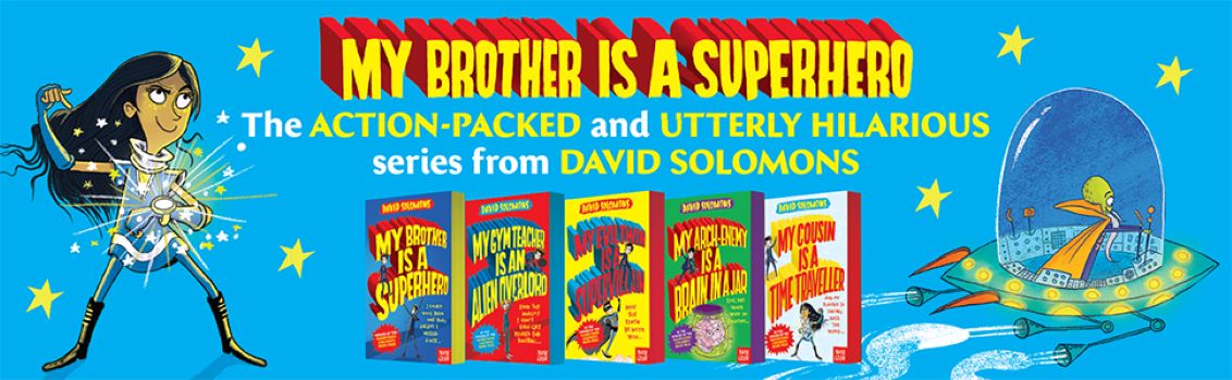 My Brother Is A Superhero (Children's Hilirous Story) Author David Solomons