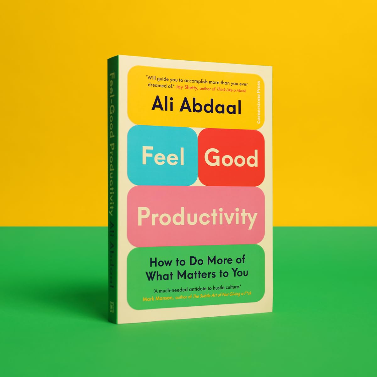 Feel Good Productivity : How to Do More of What Matters to You by Ali Abdaal (New-2025 Published)