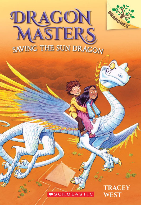 Saving The Sun Dragon (Dragon Masters #2)