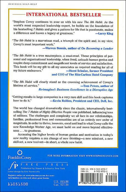 The 8th Habit: From Effectiveness to Greatness by Steven Covey.