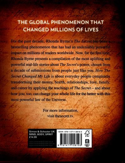 How The Secret Changed My Life Real People, Real Stories by Rhonda Byrne