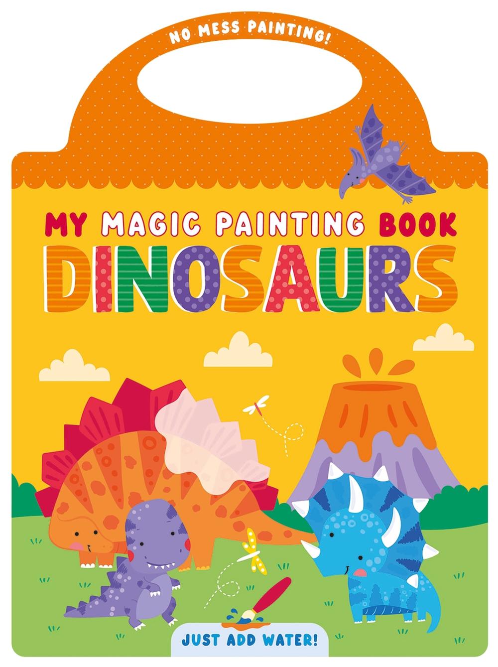 My Magic Painting Book- Dinosaurs – (No Mess Painting Board Book with Carry Handle) by North Parade Publishing UK