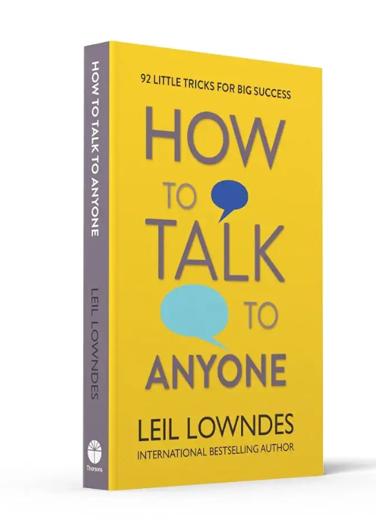 How to Talk to Anyone: 92 Little Tricks for Big Success