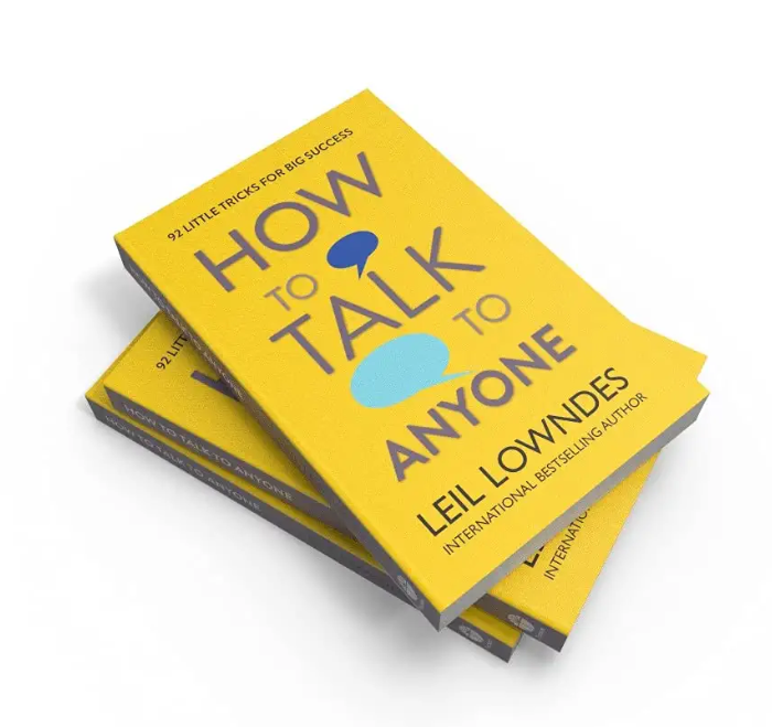 How to Talk to Anyone: 92 Little Tricks for Big Success