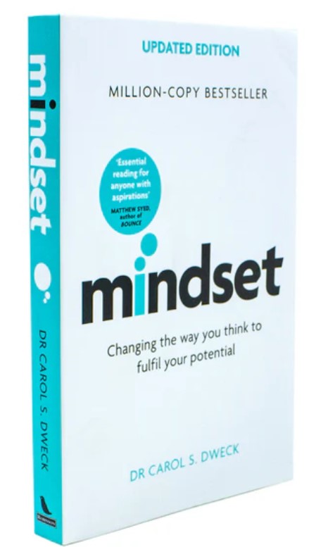 Mindset: Changing The Way You Think To Fulfil Your Potential. Author:Dweck, Carol S.