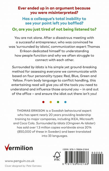 Surrounded by Idiots : The Four Types of Human Behaviour by Thomas Erikson