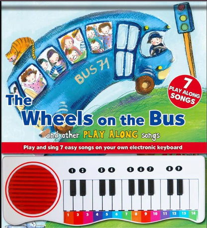 The Wheels on the Bus and Other Play Along Songs-Children's Keyboard Musical Piano Book by North Parade Publishing