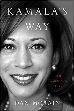 Kamala's Way: An American Life