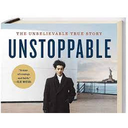 Unstoppable : The Unbelievable True Story