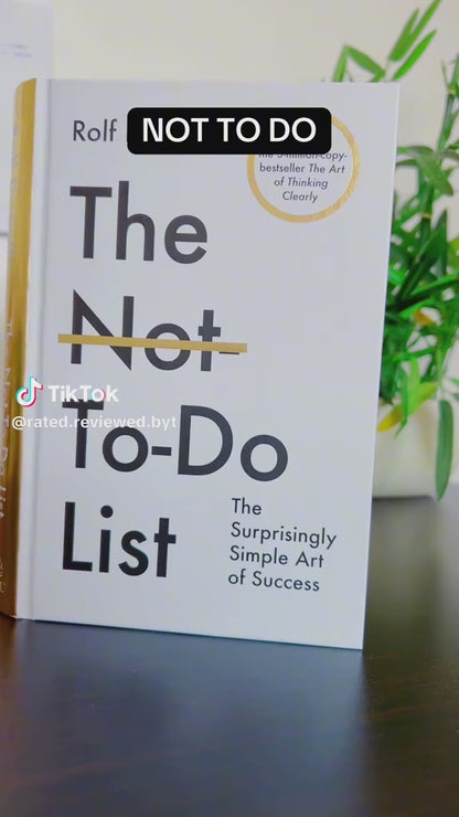 The Not To Do List: The Surprisingly Simple Art of Success (New 2025 Release) by Rolf Dobelli-Non Fiction Self-Help